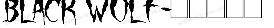 Black Wolf字体转换